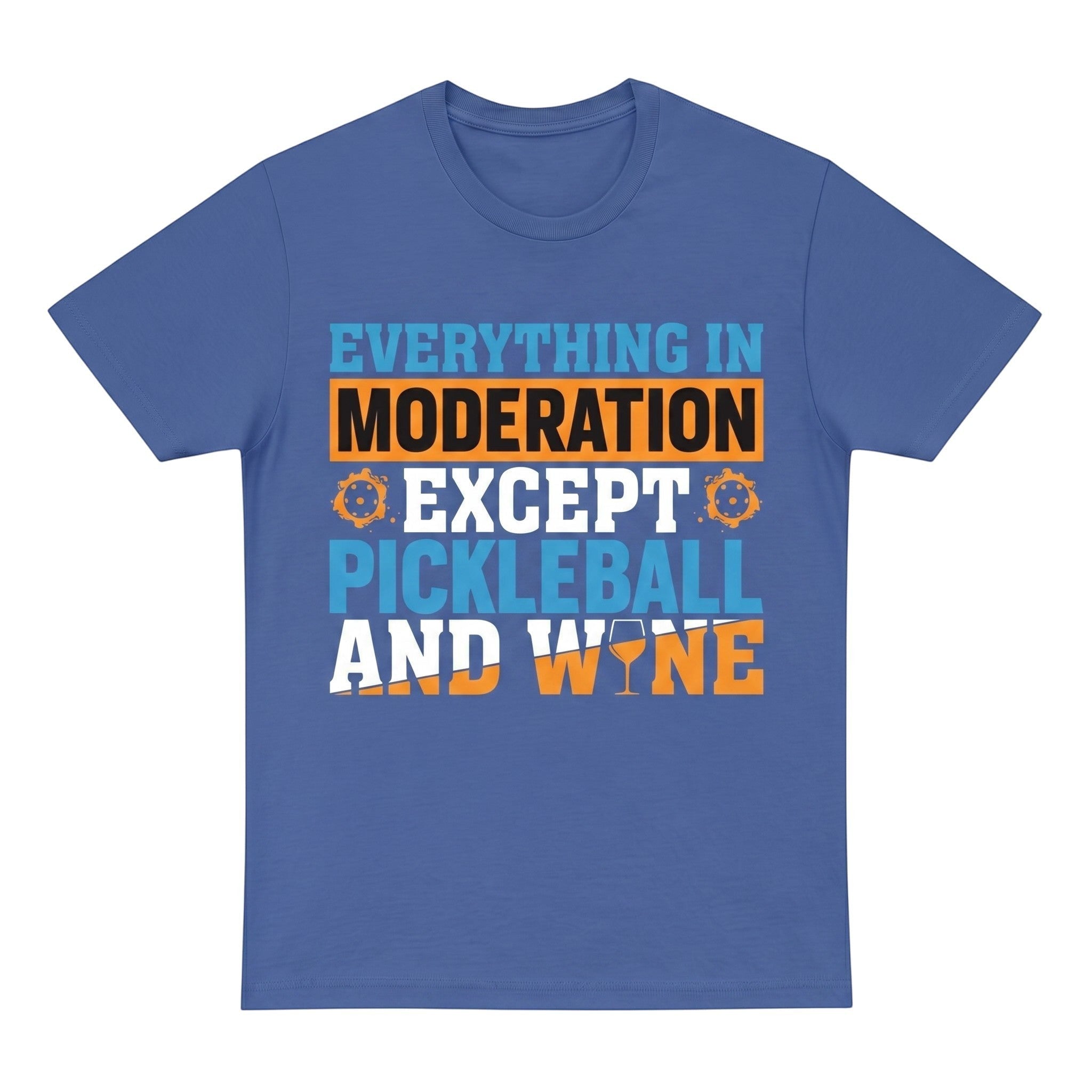 TrendyShift.Com blue unisex cotton t-shirt featuring a graphic print about pickleball and wine in orange and blue.