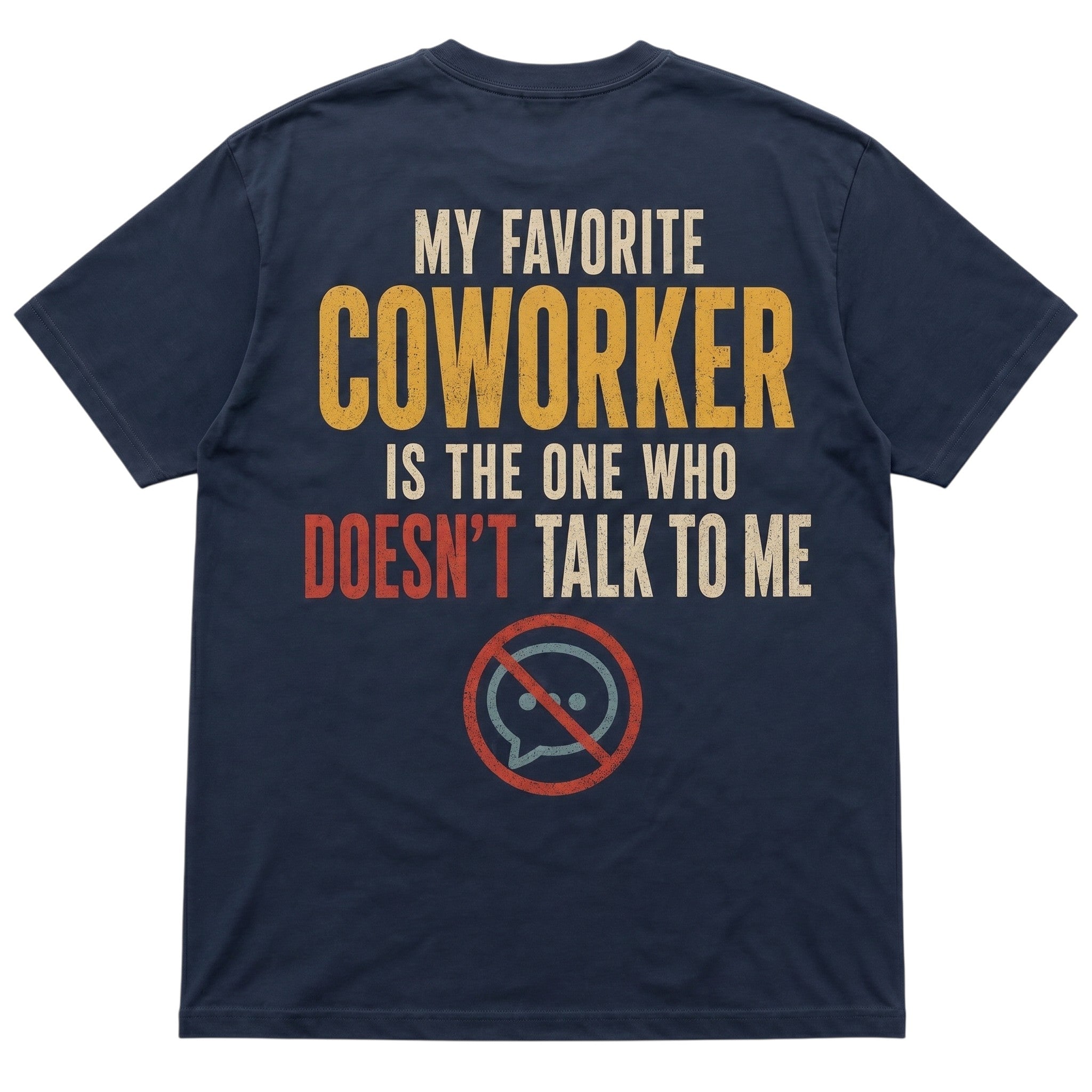 TrendyShift.Com navy blue 100% cotton t-shirt with My Favorite Coworker graphic print on the back